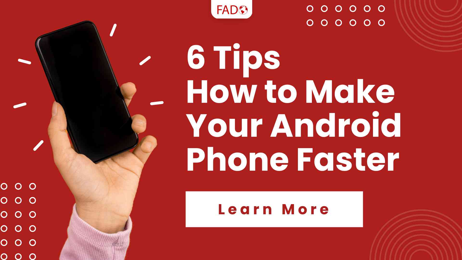 How to make Android phone faster