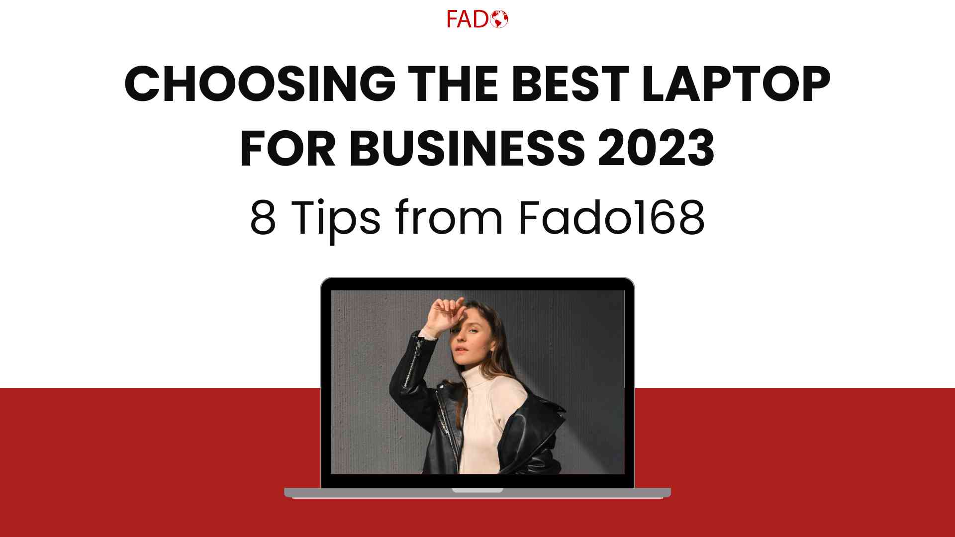 Chossing the best laptop for business